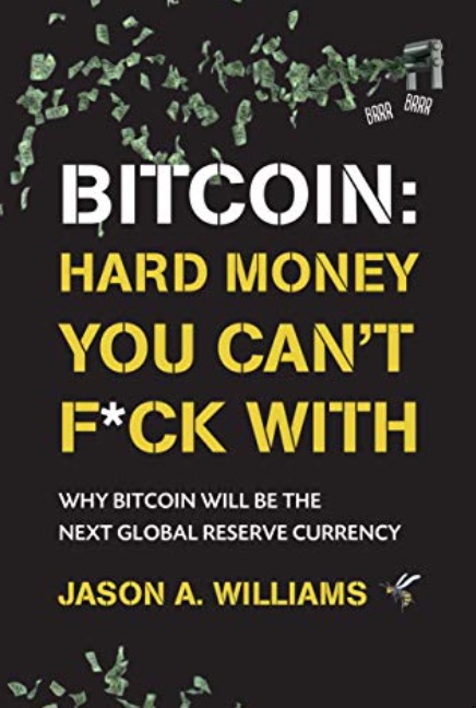 Bitcoin: Hard Money You Can't Fuck With 37